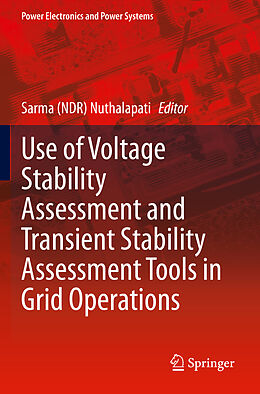 Couverture cartonnée Use of Voltage Stability Assessment and Transient Stability Assessment Tools in Grid Operations de 