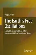 E-Book (pdf) The Earth's Free Oscillations von Oleg V. Petrov