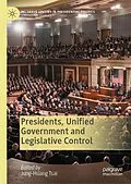 E-Book (pdf) Presidents, Unified Government and Legislative Control von 