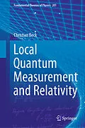 E-Book (pdf) Local Quantum Measurement and Relativity von Christian Beck