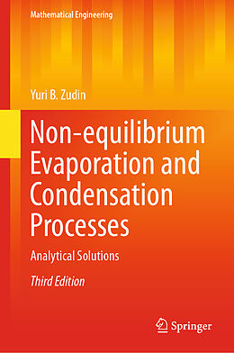 Livre Relié Non-equilibrium Evaporation and Condensation Processes de Yuri B. Zudin