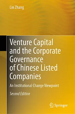 E-Book (pdf) Venture Capital and the Corporate Governance of Chinese Listed Companies von Lin Zhang