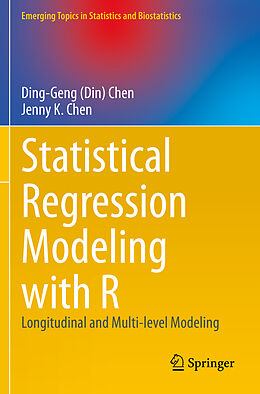 Couverture cartonnée Statistical Regression Modeling with R de Jenny K. Chen, Ding-Geng (Din) Chen