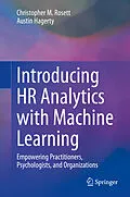 E-Book (pdf) Introducing HR Analytics with Machine Learning von Christopher M. Rosett, Austin Hagerty