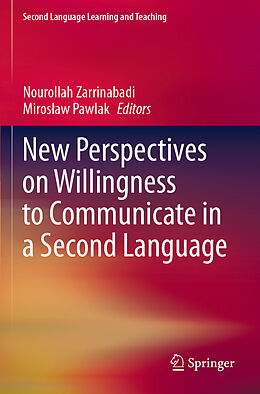 Kartonierter Einband New Perspectives on Willingness to Communicate in a Second Language von 