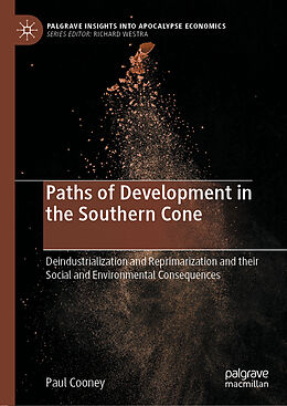 Livre Relié Paths of Development in the Southern Cone de Paul Cooney