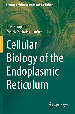 Couverture cartonnée Cellular Biology of the Endoplasmic Reticulum de 