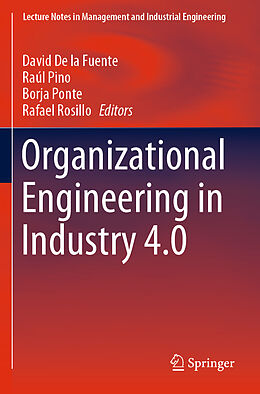 Kartonierter Einband Organizational Engineering in Industry 4.0 von 