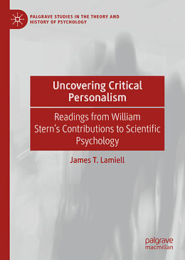 Livre Relié Uncovering Critical Personalism de James T. Lamiell