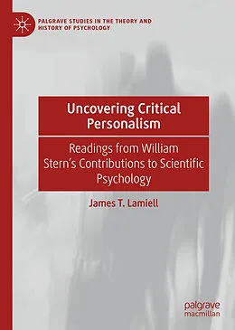 E-Book (pdf) Uncovering Critical Personalism von James T. Lamiell