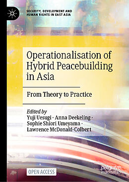 Livre Relié Operationalisation of Hybrid Peacebuilding in Asia de 