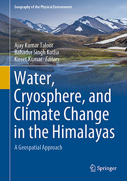 Livre Relié Water, Cryosphere, and Climate Change in the Himalayas de 