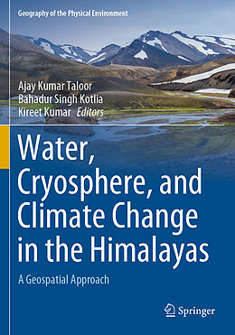 Kartonierter Einband Water, Cryosphere, and Climate Change in the Himalayas von 