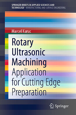 E-Book (pdf) Rotary Ultrasonic Machining von Marcel Kuruc