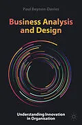 E-Book (pdf) Business Analysis and Design von Paul Beynon-Davies