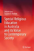 E-Book (pdf) Special Religious Education in Australia and its Value to Contemporary Society von Zehavit Gross, Suzanne D. Rutland