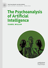 eBook (pdf) The Psychoanalysis of Artificial Intelligence de Isabel Millar