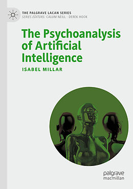 Kartonierter Einband The Psychoanalysis of Artificial Intelligence von Isabel Millar