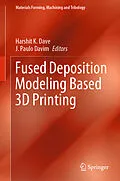 E-Book (pdf) Fused Deposition Modeling Based 3D Printing von 