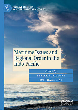 Livre Relié Maritime Issues and Regional Order in the Indo-Pacific de 