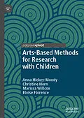 E-Book (pdf) Arts-Based Methods for Research with Children von Anna Hickey-Moody, Christine Horn, Marissa Willcox