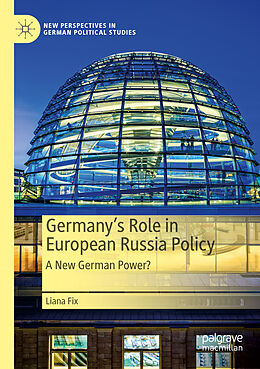 Couverture cartonnée Germany s Role in European Russia Policy de Liana Fix