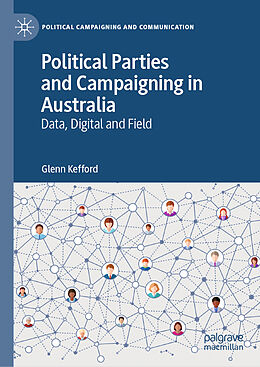 Livre Relié Political Parties and Campaigning in Australia de Glenn Kefford