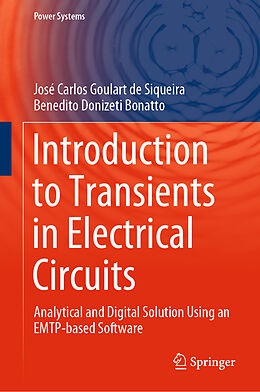 E-Book (pdf) Introduction to Transients in Electrical Circuits von José Carlos Goulart de Siqueira, Benedito Donizeti Bonatto