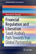 E-Book (pdf) Financial Regulation and Liberation von Mohamed A. Ramady