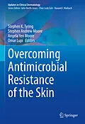E-Book (pdf) Overcoming Antimicrobial Resistance of the Skin von 