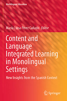 Couverture cartonnée Content and Language Integrated Learning in Monolingual Settings de 