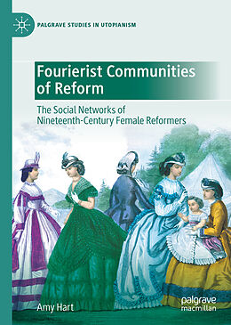 Livre Relié Fourierist Communities of Reform de Amy Hart