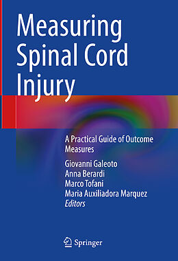 Livre Relié Measuring Spinal Cord Injury de 