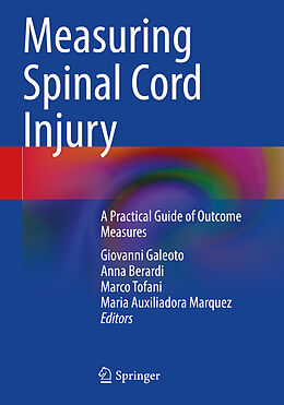Couverture cartonnée Measuring Spinal Cord Injury de 