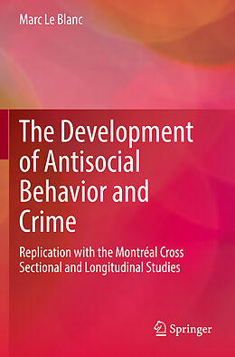 Couverture cartonnée The Development of Antisocial Behavior and Crime de Marc Le Blanc