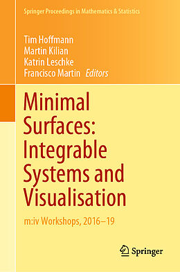Livre Relié Minimal Surfaces: Integrable Systems and Visualisation de 