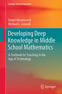 Kartonierter Einband Developing Deep Knowledge in Middle School Mathematics von Michael L. Connell, Sergei Abramovich