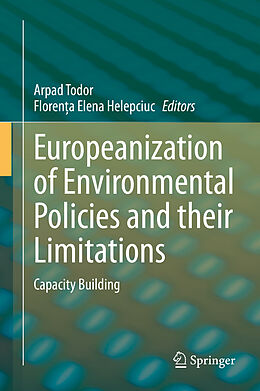 Livre Relié Europeanization of Environmental Policies and their Limitations de 