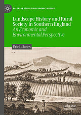 eBook (pdf) Landscape History and Rural Society in Southern England de Eric L. Jones