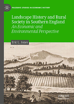 eBook (pdf) Landscape History and Rural Society in Southern England de Eric L. Jones