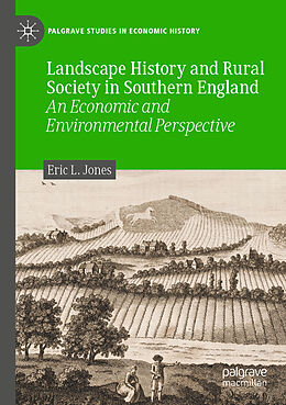 Couverture cartonnée Landscape History and Rural Society in Southern England de Eric L. Jones