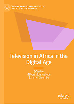 Livre Relié Television in Africa in the Digital Age de 