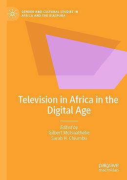 Couverture cartonnée Television in Africa in the Digital Age de 