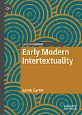 E-Book (pdf) Early Modern Intertextuality von Sarah Carter