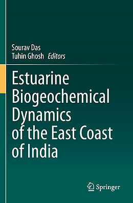 Couverture cartonnée Estuarine Biogeochemical Dynamics of the East Coast of India de 