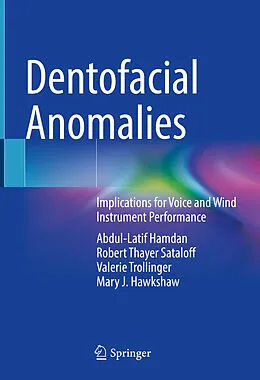 E-Book (pdf) Dentofacial Anomalies von Abdul Latif Hamdan, Robert Thayer Sataloff, Valerie Trollinger