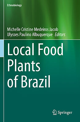 Couverture cartonnée Local Food Plants of Brazil de 