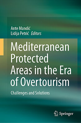 Livre Relié Mediterranean Protected Areas in the Era of Overtourism de 