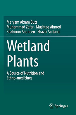 Couverture cartonnée Wetland Plants de Maryam Akram Butt, Muhammad Zafar, Shazia Sultana