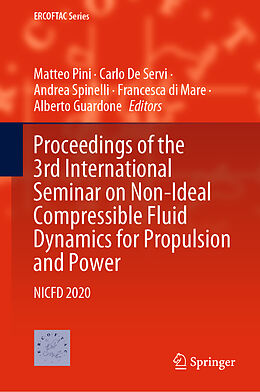 Livre Relié Proceedings of the 3rd International Seminar on Non-Ideal Compressible Fluid Dynamics for Propulsion and Power de 